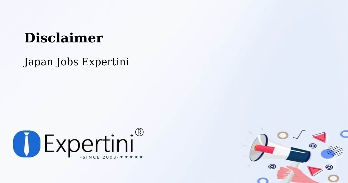 Disclaimer – Tahara Shi - Japan Jobs Expertini